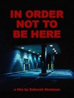 Watch In Order Not to Be Here (Short 2002) FMoviesFree