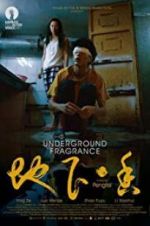 Watch Underground Fragrance FMoviesFree