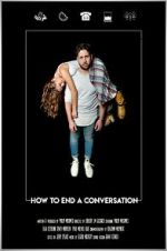 Watch How to End A Conversation (Short 2021) FMoviesFree