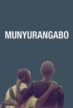 Watch Munyurangabo FMoviesFree