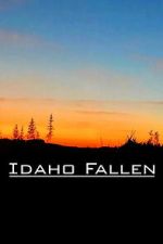 Watch Idaho Fallen FMoviesFree