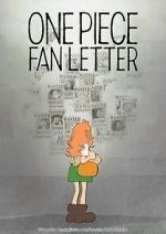 Watch One Piece Fan Letter (TV Short 2024) FMoviesFree