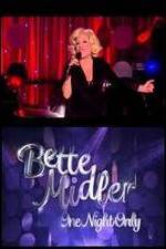 Watch Bette Midler: One Night Only FMoviesFree