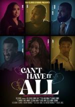 Watch Can\'t Have It All FMoviesFree