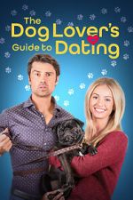 Watch The Dog Lover\'s Guide to Dating FMoviesFree