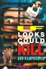 Watch If Looks Could Kill FMoviesFree