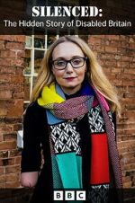Watch Silenced: The Hidden Story of Disability in Britain FMoviesFree