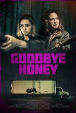 Watch Goodbye Honey FMoviesFree