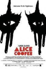 Watch Super Duper Alice Cooper FMoviesFree