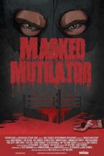 Watch Masked Mutilator FMoviesFree