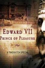Watch Edward VII ? Prince of Pleasure FMoviesFree