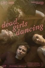 Watch Dead Girls Dancing FMoviesFree