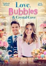 Watch Love, Bubbles & Crystal Cove FMoviesFree