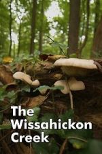 Watch The Wissahickon Creek FMoviesFree