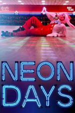 Watch Neon Days FMoviesFree