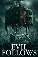 Watch Evil Follows FMoviesFree