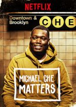Watch Michael Che Matters (TV Special 2016) FMoviesFree