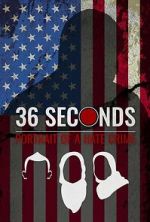 Watch 36 Seconds: Portrait of a Hate Crime FMoviesFree