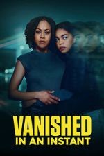 Watch Vanished in an Instant FMoviesFree