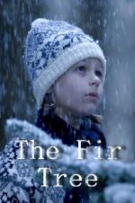 Watch The Fir Tree FMoviesFree