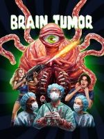 Watch Brain Tumor FMoviesFree