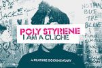 Watch Poly Styrene: I Am a Clich FMoviesFree