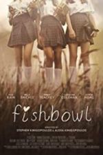 Watch Fishbowl FMoviesFree