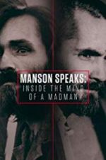Watch Manson Speaks: Inside the Mind of a Madman FMoviesFree
