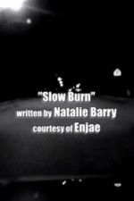 Watch Slow Burn FMoviesFree