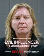 Watch Evil Influencer: The Jodi Hildebrandt Story FMoviesFree