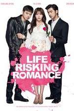 Watch Life Risking Romance FMoviesFree