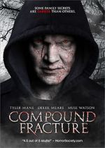 Watch Compound Fracture FMoviesFree
