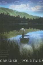 Watch Greener Mountains FMoviesFree