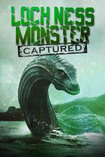 Watch Loch Ness Monster Captured FMoviesFree
