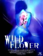 Watch Wildflower FMoviesFree