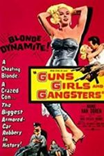 Watch Guns Girls and Gangsters FMoviesFree