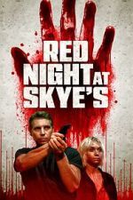 Watch Red Night at Skye\'s FMoviesFree