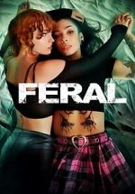 Watch Feral FMoviesFree