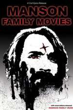 Watch Manson Family Movies FMoviesFree