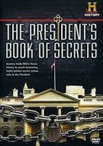 Watch The President\'s Book of Secrets FMoviesFree