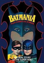 Watch Batmania: From Comics to Screen FMoviesFree