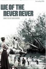 Watch We of the Never Never FMoviesFree