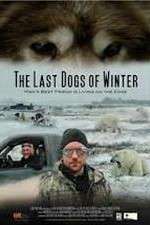 Watch The Last Dogs of Winter FMoviesFree