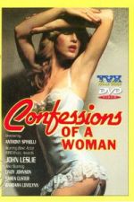 Watch Confessions Of A Woman FMoviesFree