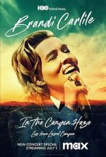 Watch Brandi Carlile: In the Canyon Haze Live FMoviesFree