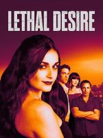 Watch Lethal Desire FMoviesFree