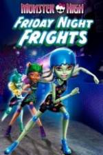 Watch Monster High: Friday Night Frights FMoviesFree