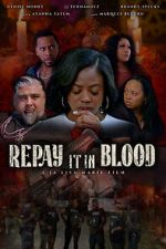 Watch Repay It in Blood FMoviesFree