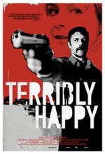 Watch Terribly Happy FMoviesFree