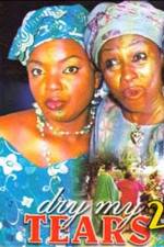 Watch Dry My Tears 2 FMoviesFree